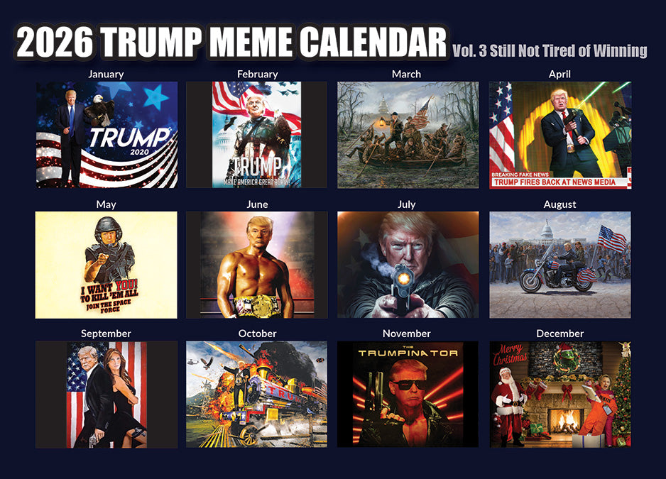 2026 Trump Meme Calendar Vol. 3