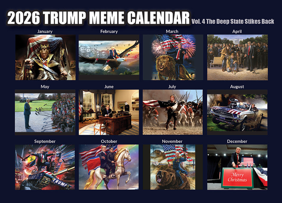 2026 Trump Meme Calendar Vol. 4